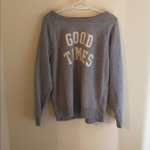 Gray good times sweatshirt